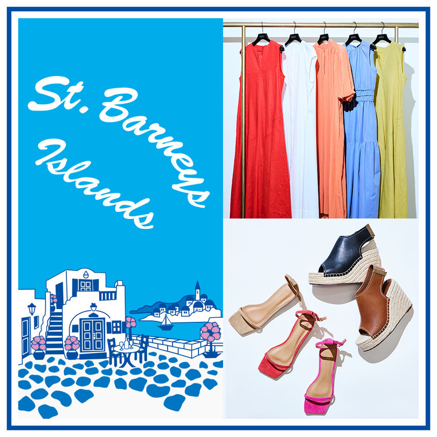 WOMEN'S ST. BARNEYS ISLANDS “リゾート”をコンセプトに、旅へと誘うようなアイテムを幅広くご紹介