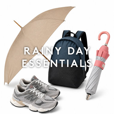 RAINY DAY ESSENTIALS