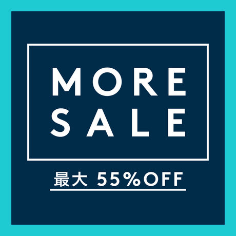 MORE SALE
