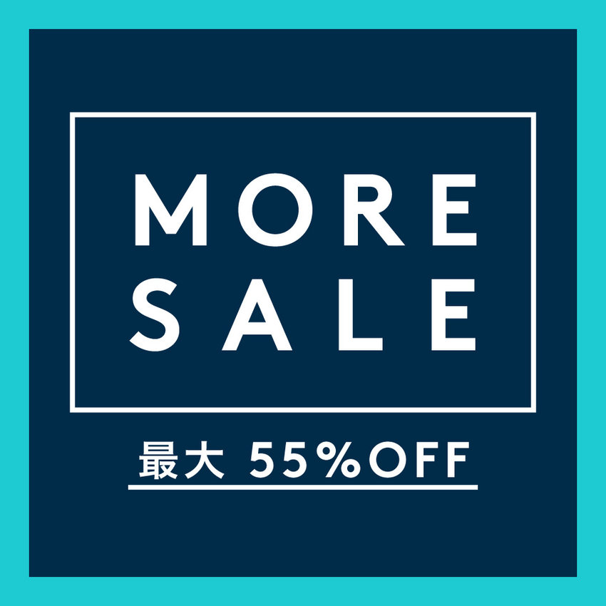 MORE SALE