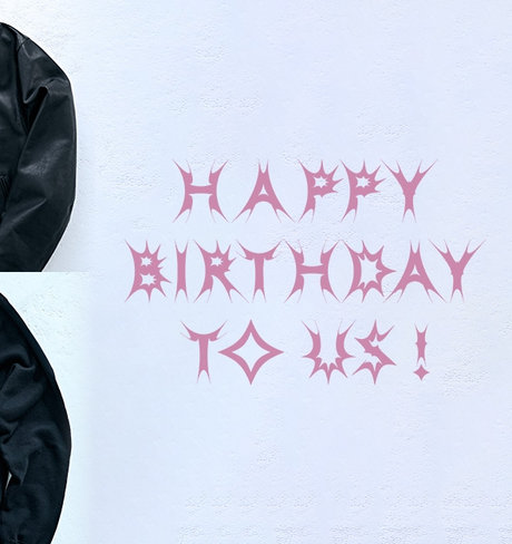 HAPPY BIRTH DAY TO US!