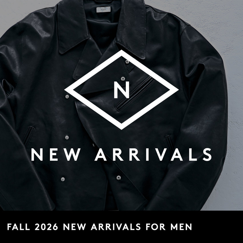 FALL 2026 NEW ARRIVALS FOR MEN
